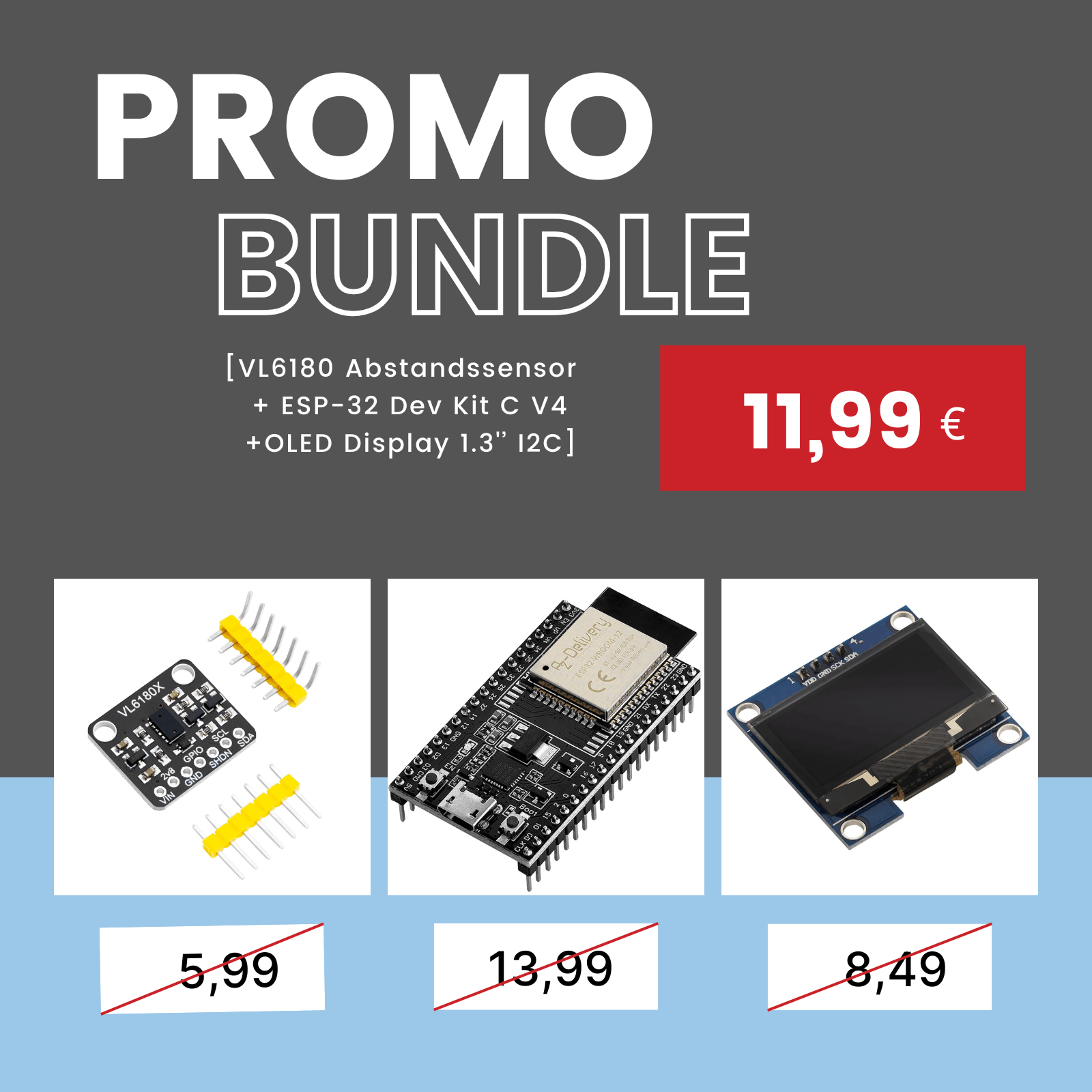 PROMO BUNDLE: VL6180 Abstandssensor + ESP - 32 Dev Kit C V4 +OLED Display 1.3'’ I2C - AZ - Delivery